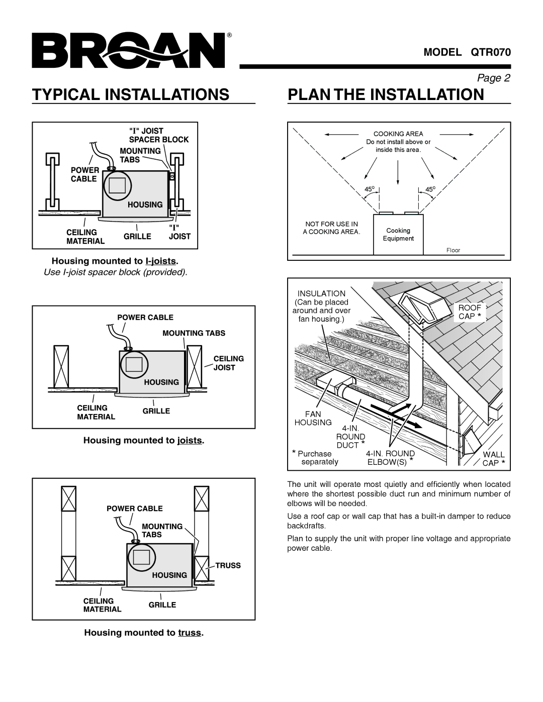 Broan QTR070 warranty Typical Installations, Plan the Installation 