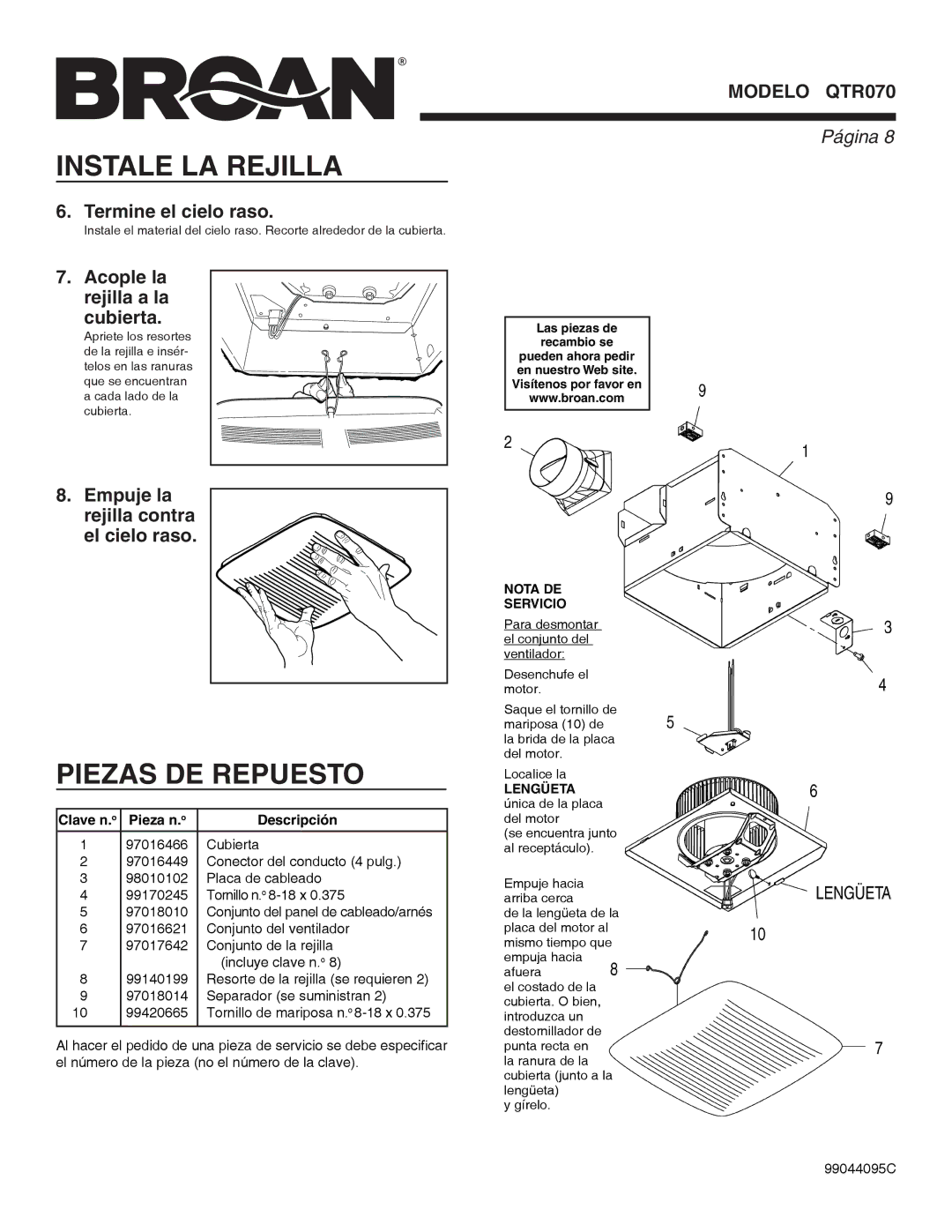 Broan QTR070 warranty Instale LA Rejilla, Piezas DE Repuesto, Termine el cielo raso, Acople la rejilla a la cubierta 