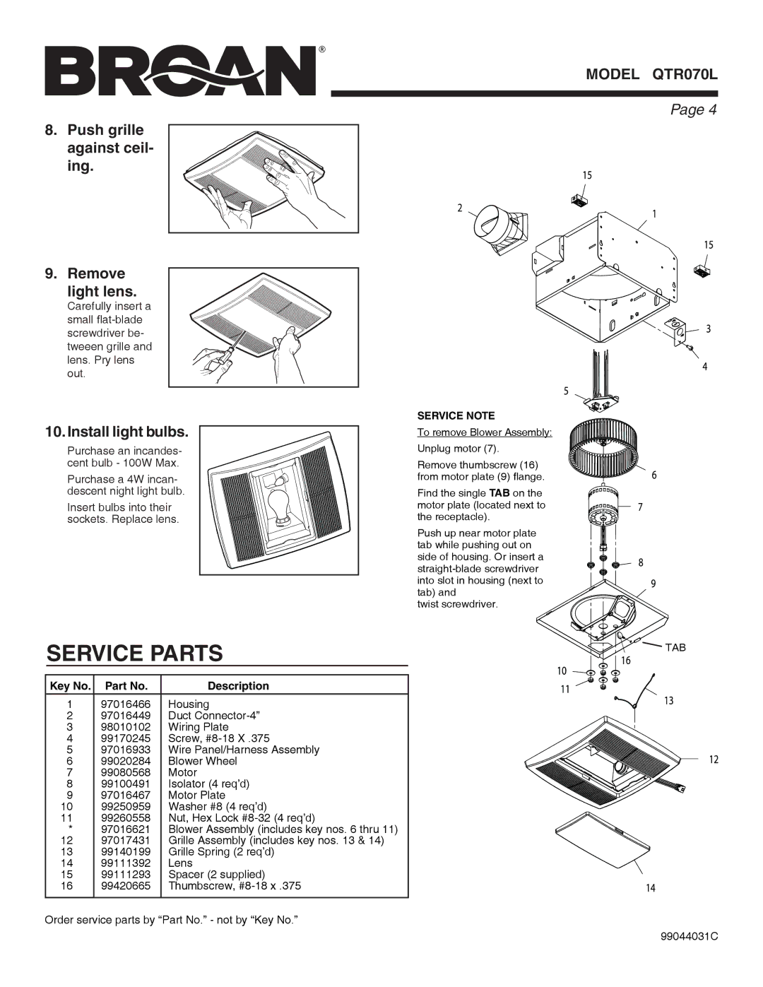 Broan QTR070L warranty Service Parts, Push grille against ceil- ing Remove light lens, Install light bulbs, Description 