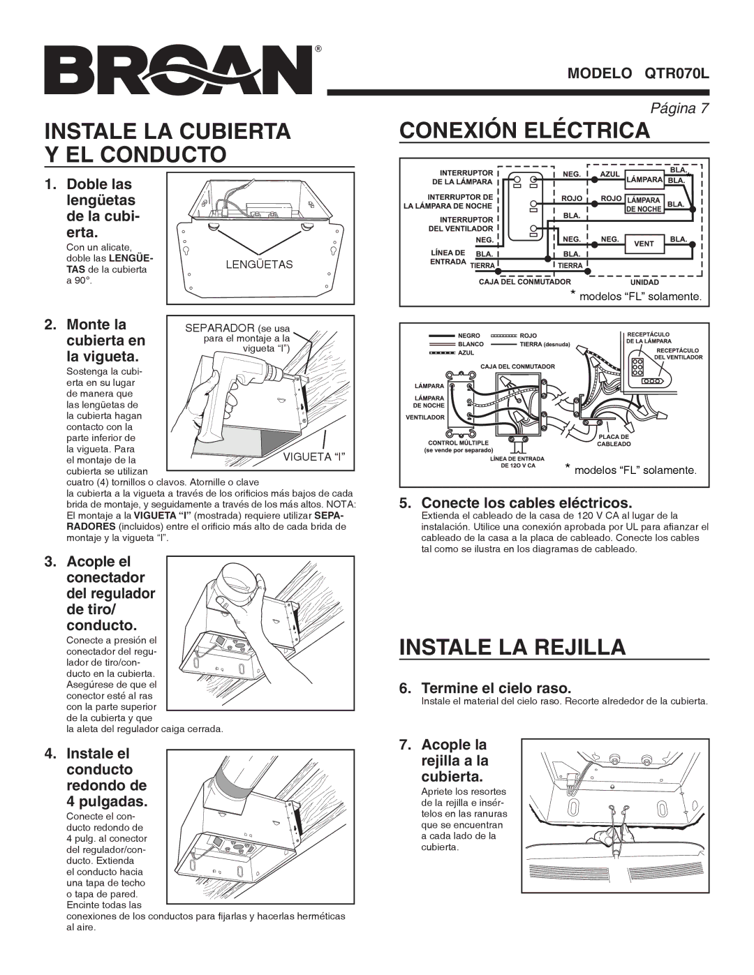 Broan QTR070L warranty Instale LA Cubierta Y EL Conducto, Conexión Eléctrica, Instale LA Rejilla 