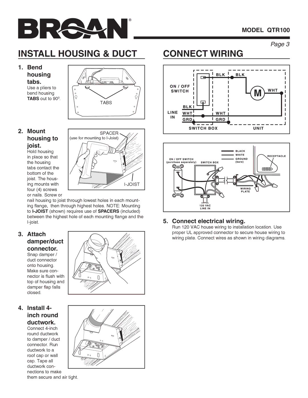 Broan QTR100 warranty Install Housing & Duct Connect Wiring 