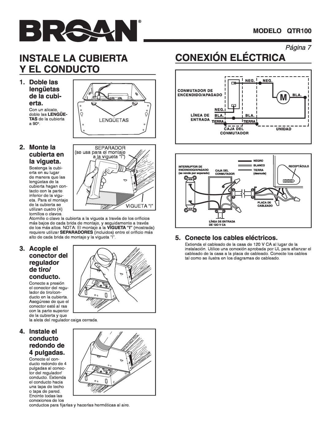 Broan QTR100 warranty Instale La Cubierta, Conexión Eléctrica, Y El Conducto 