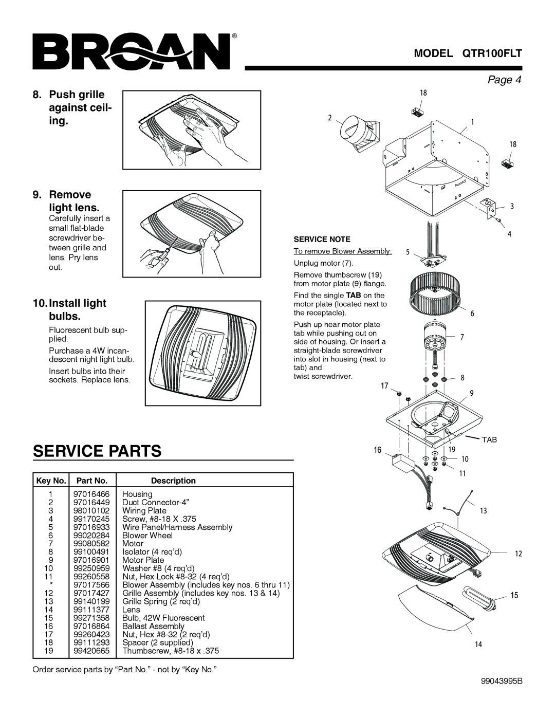 Broan QTR100FLT warranty Service Parts, Push grille against ceil- ing Remove light lens, Install light bulbs, Description 