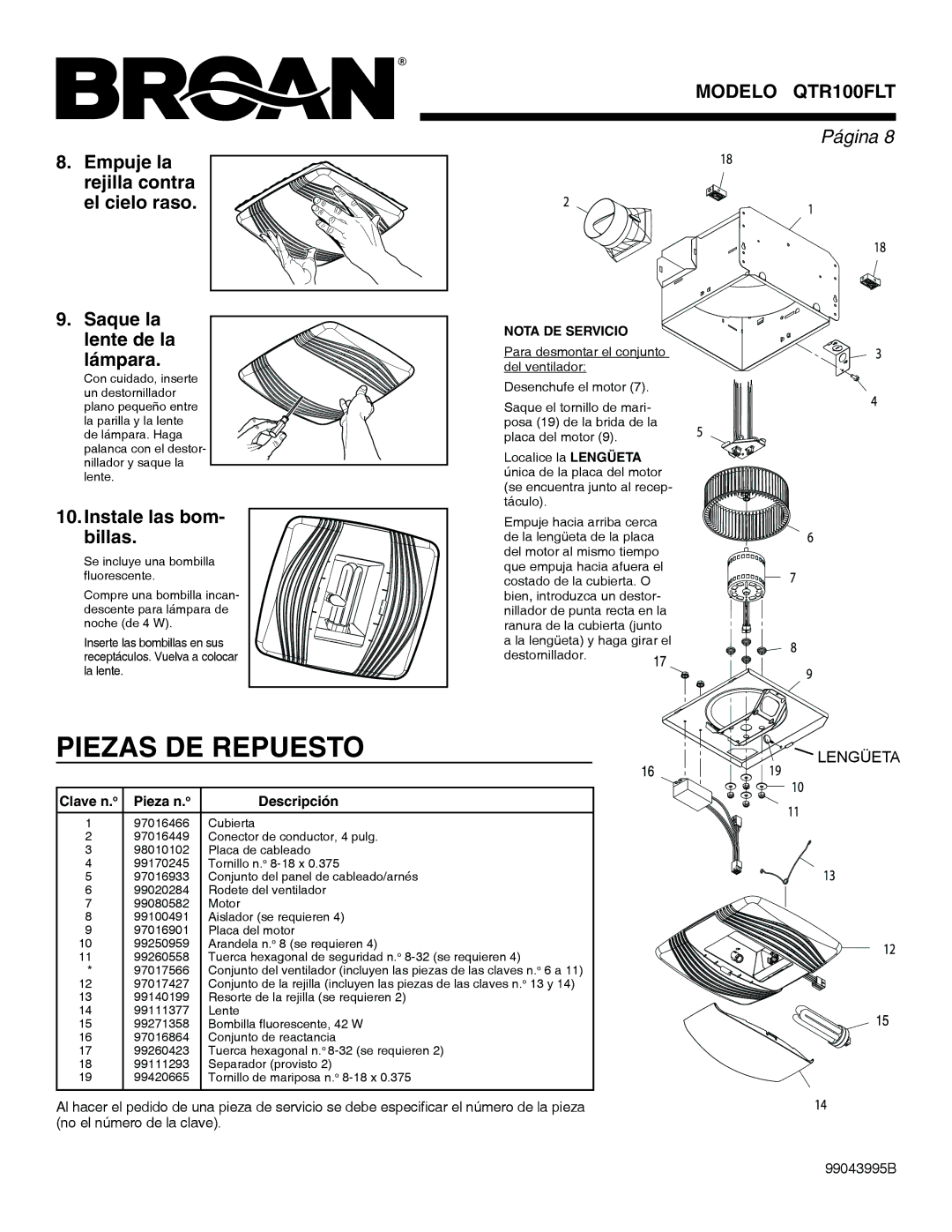 Broan QTR100FLT warranty Piezas DE Repuesto, Instale las bom- billas, Clave n.o Pieza n.o Descripción, Nota DE Servicio 