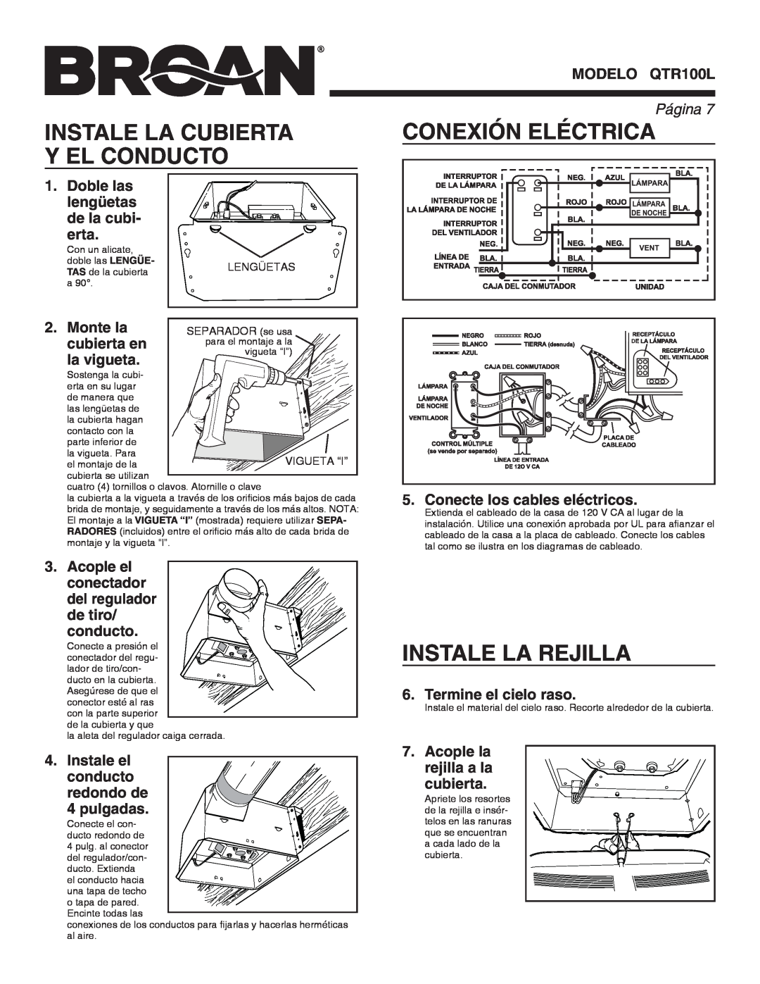Broan QTR100L warranty Instale La Cubierta, Conexión Eléctrica, Y El Conducto, Instale La Rejilla 