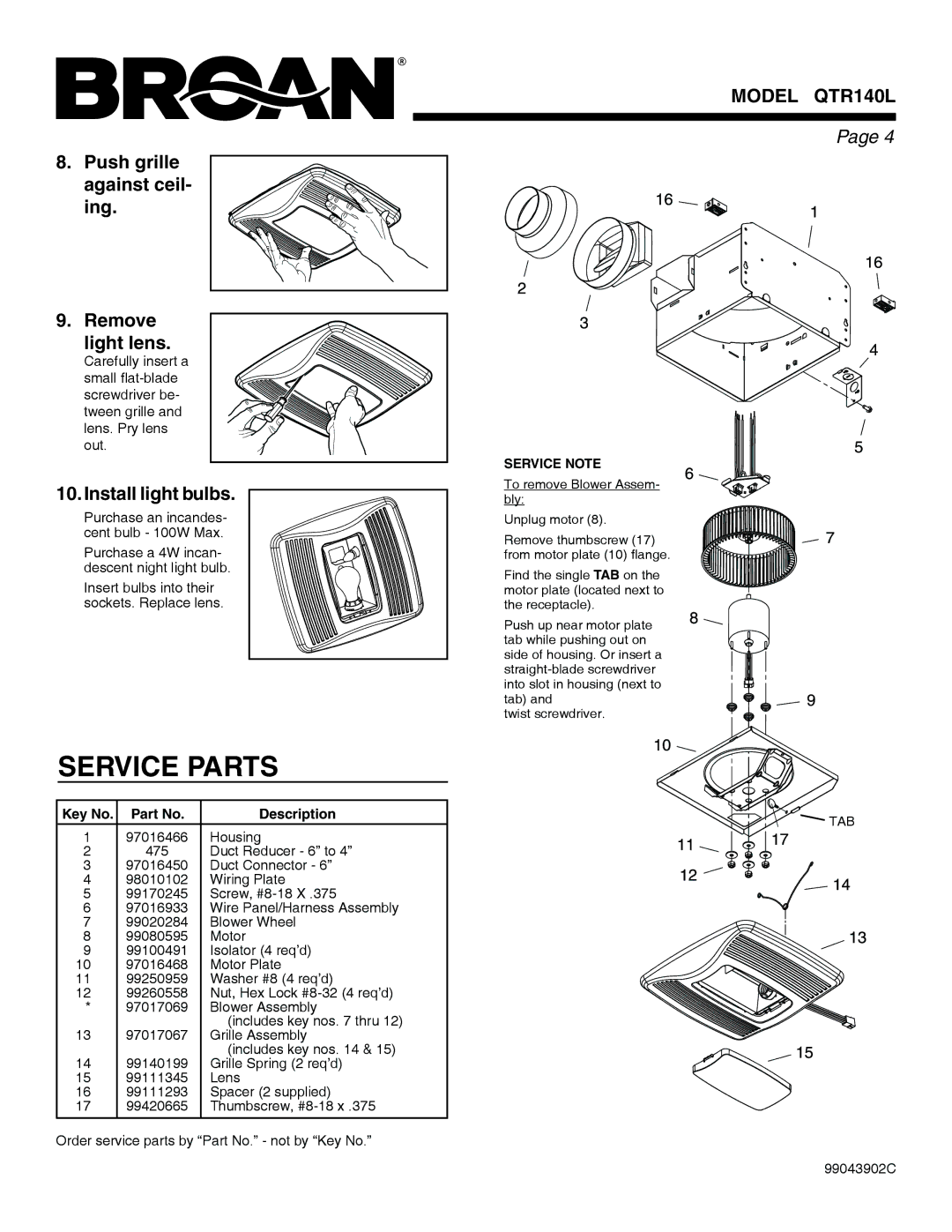 Broan QTR140L warranty Service Parts, Push grille against ceil- ing Remove light lens, Install light bulbs, Service Note 