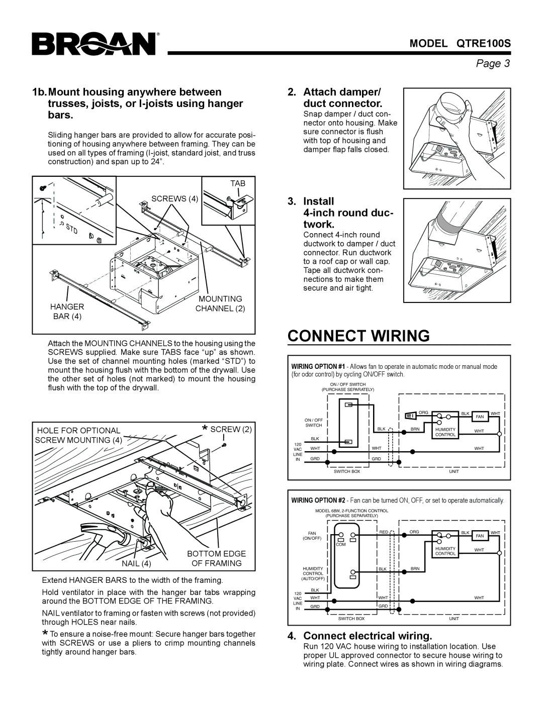 Broan QTRE100S Connect Wiring, Attach damper/ duct connector, Install Inch round duc Twork, Connect electrical wiring 