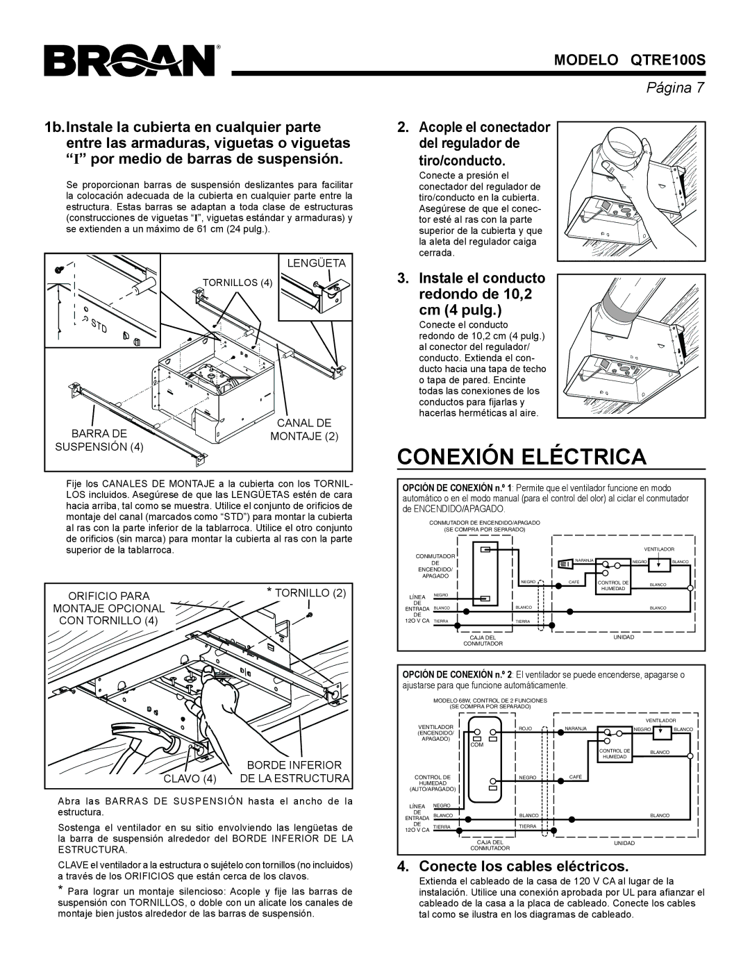 Broan QTRE100S warranty Conexión Eléctrica, Instale el conducto, Redondo de 10,2 Cm 4 pulg, Conecte los cables eléctricos 