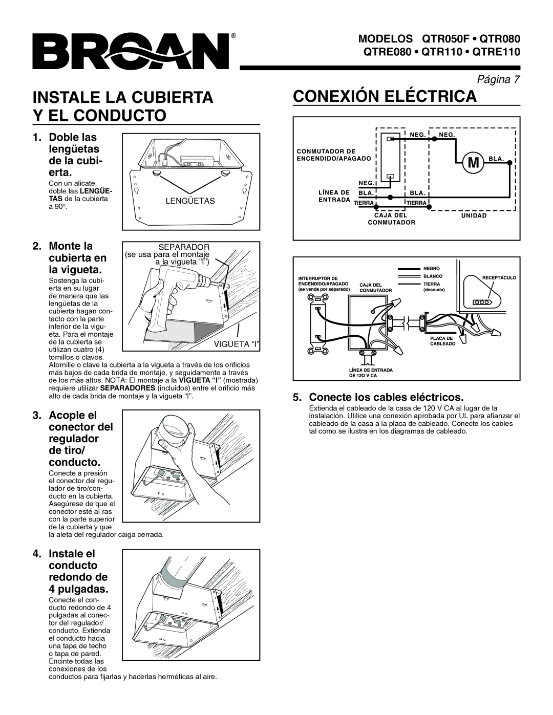 Broan QTR110, QTRE110, QTRE080, QTR080, QTR050F manual Instale LA Cubierta Conexión Eléctrica EL Conducto 