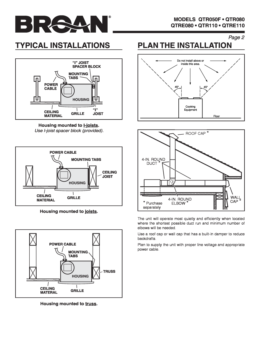 Broan QTR110, QTRE110, QTRE080, QTR080 Typical Installations, Plan The Installation, Page , Housing mounted to I-joists 