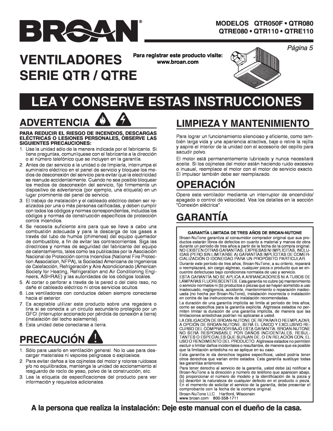 Broan QTRE110 manual Ventiladores, Serie Qtr / Qtre, Lea Y Conserve Estas Instrucciones, Advertencia, Precaución, Operación 