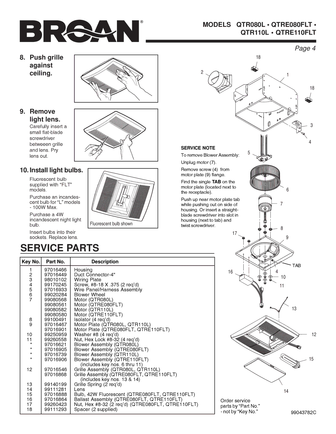 Broan QTRE110FLT, QTRE080FLT, QTR110L Service Parts, Push grille against ceiling Remove Light lens, Install light bulbs 