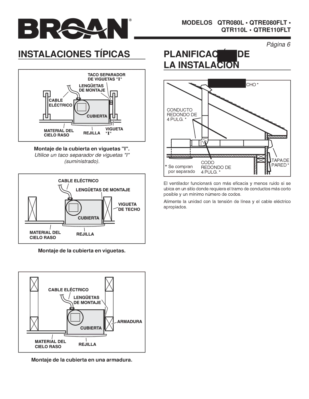 Broan QTR110L manual Instalaciones Típicas, Planificación DE LA Instalación, Tapa DE Techo Conducto Redondo DE, Pulg, Codo 