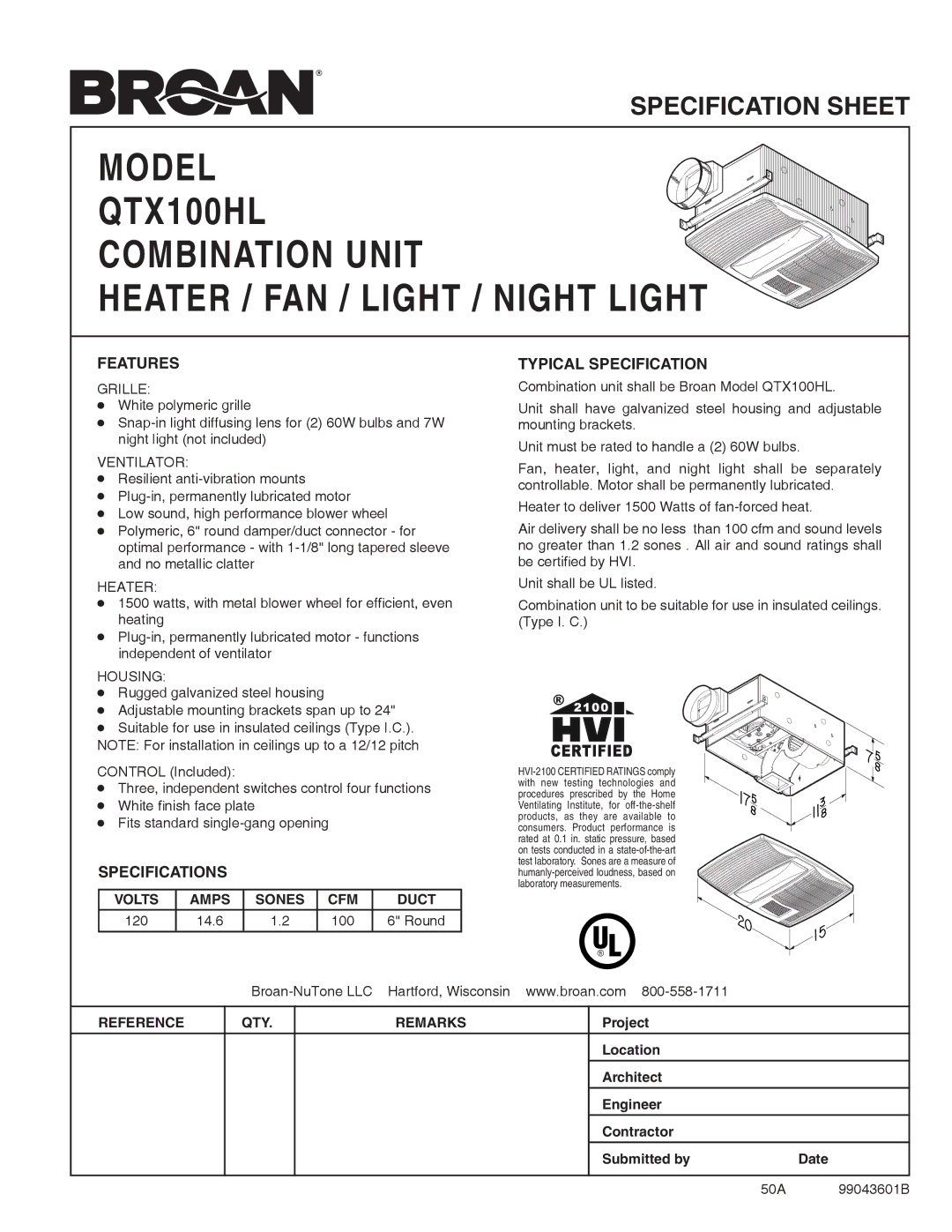 Broan QTX100HL specifications Combination Unit Heater / FAN / Light / Night Light, Features, Specifications 