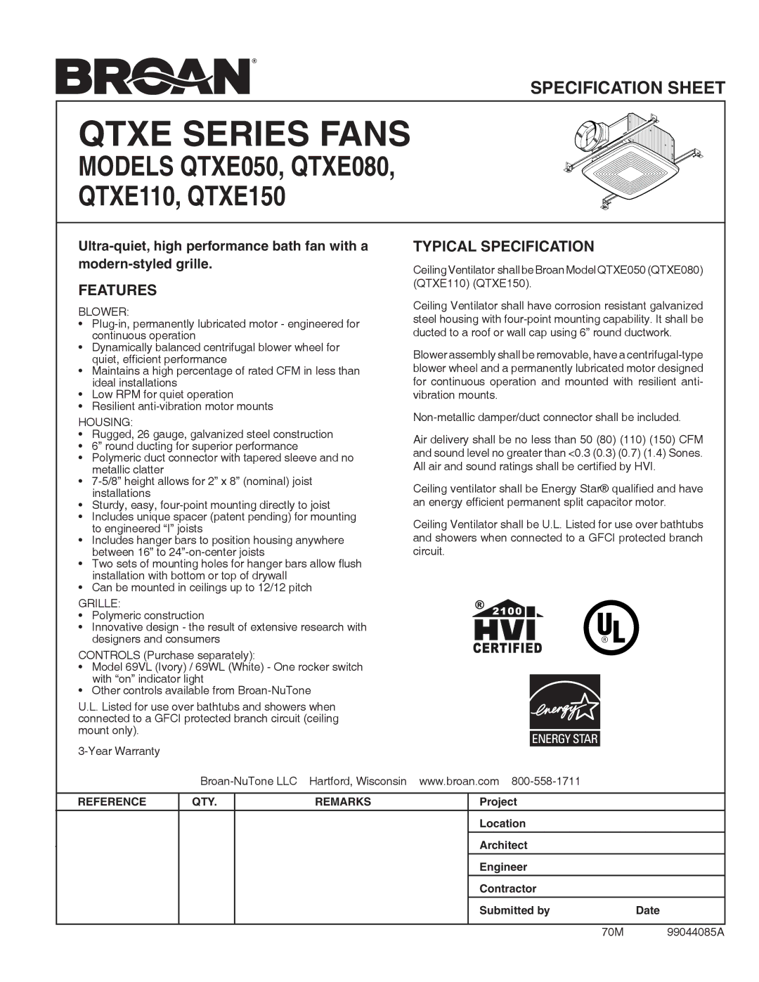 Broan QTXE110, QTXE080, QTXE150, QTXE050 specifications Features, Typical Specification, Blower, Housing, Grille 