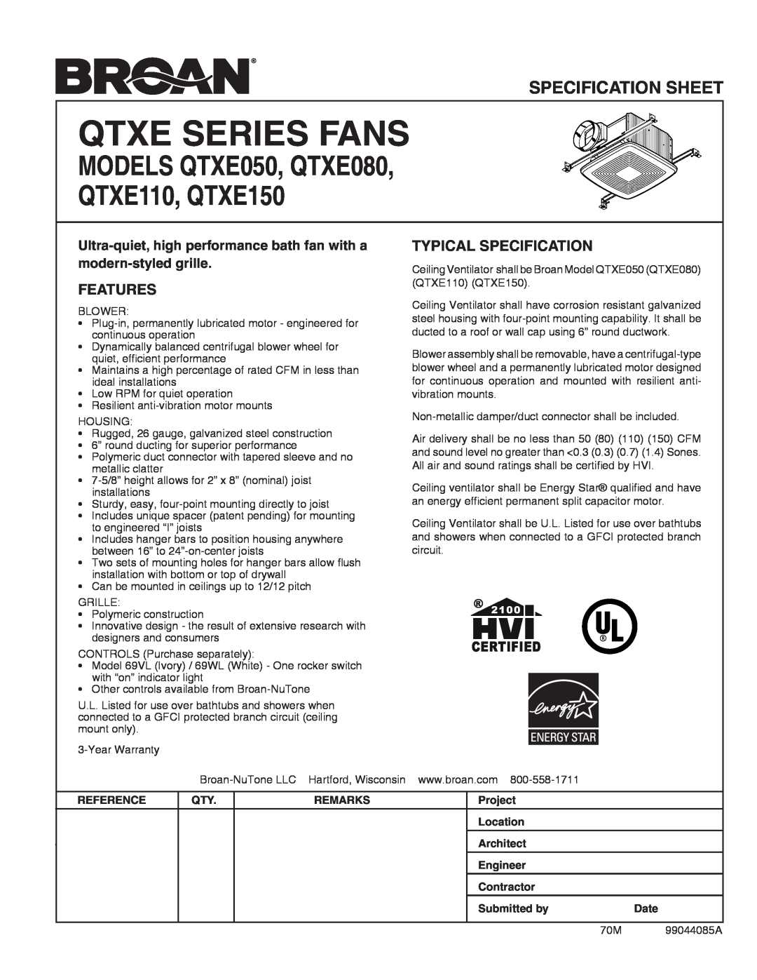 Broan specifications Features, Typical Specification, QTXE SErIes Fans, models QTXE050, QTXE080, QTXE110, QTXE150 