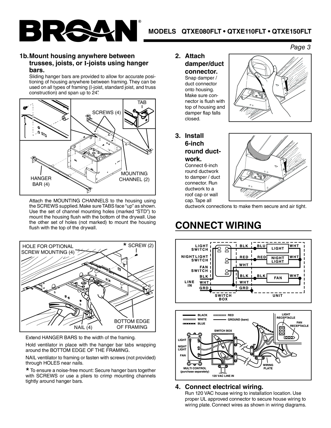 Broan QTXE080FLT Connect Wiring, Attach damper/duct Connector, Install Inch round duct- work, Connect electrical wiring 