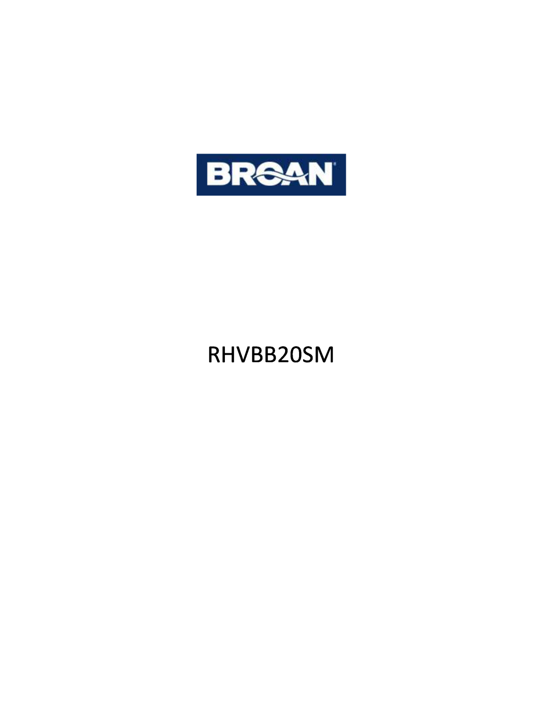 Broan RHVBB20SM manual 