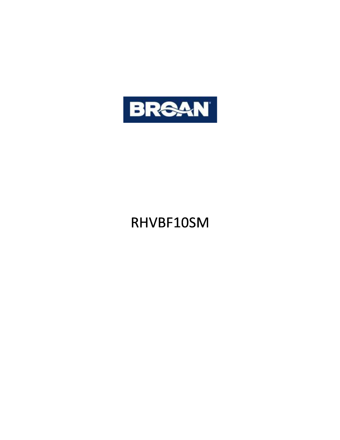 Broan RHVBB20SM manual RHVBF10SM 
