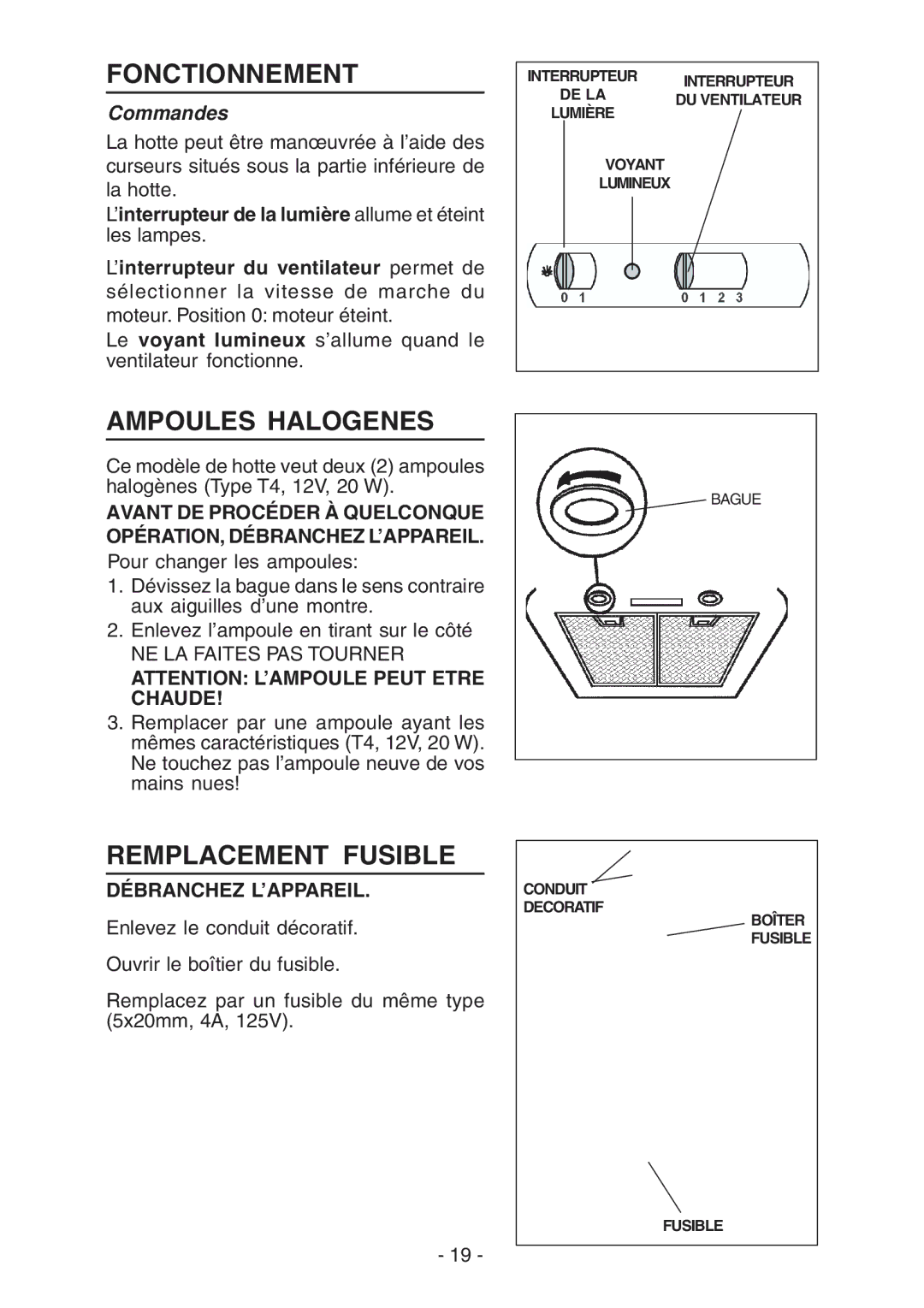 Broan RM52000, RM51000 manual Fonctionnement, Ampoules Halogenes, Remplacement Fusible, Commandes, Débranchez L’APPAREIL 