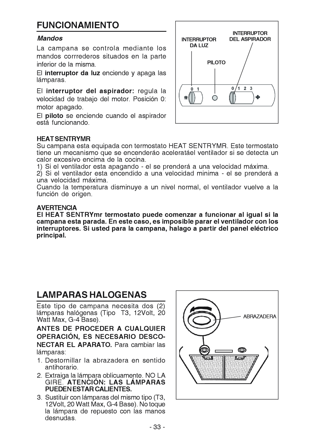Broan RM519004 manual Funcionamiento, Lamparas Halogenas, Mandos, El interruptor del aspirador regula la, Heat Sentrymr 
