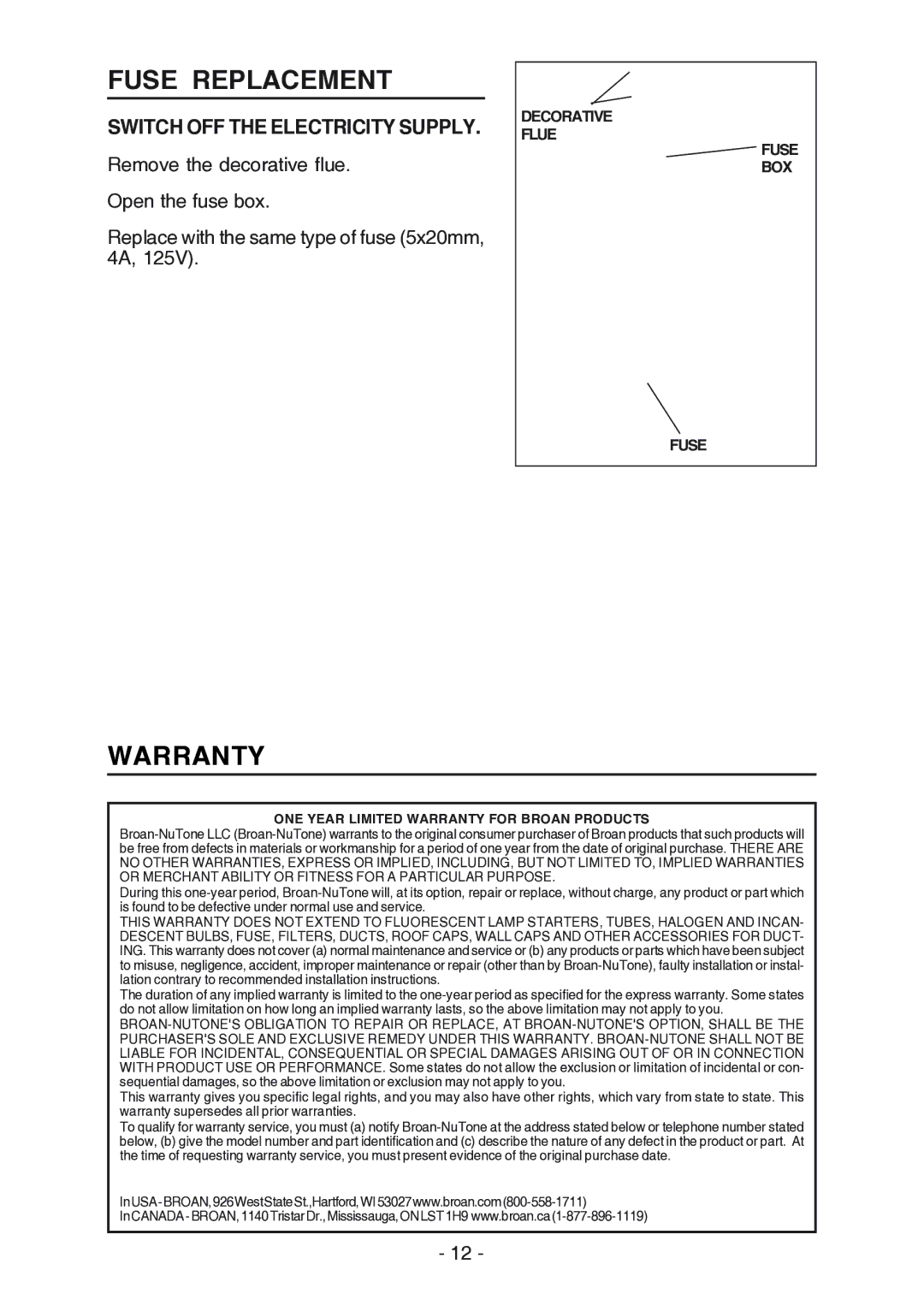 Broan RM523004, RM524204 manual Fuse Replacement, Warranty, Switch OFF the Electricity Supply 