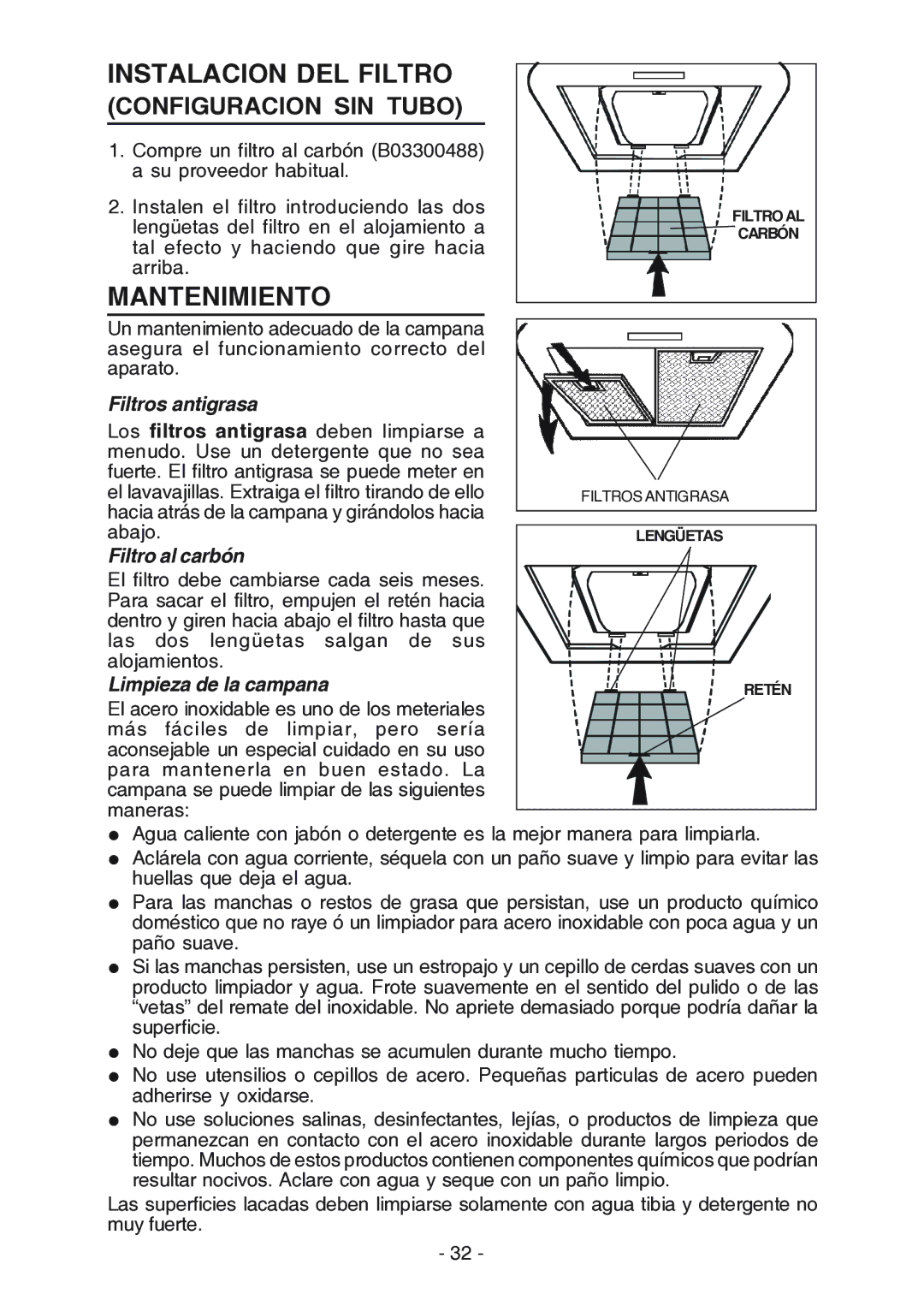 Broan RM523004 manual Instalacion DEL Filtro, Mantenimiento, Filtros antigrasa, Filtro al carbón, Limpieza de la campana 