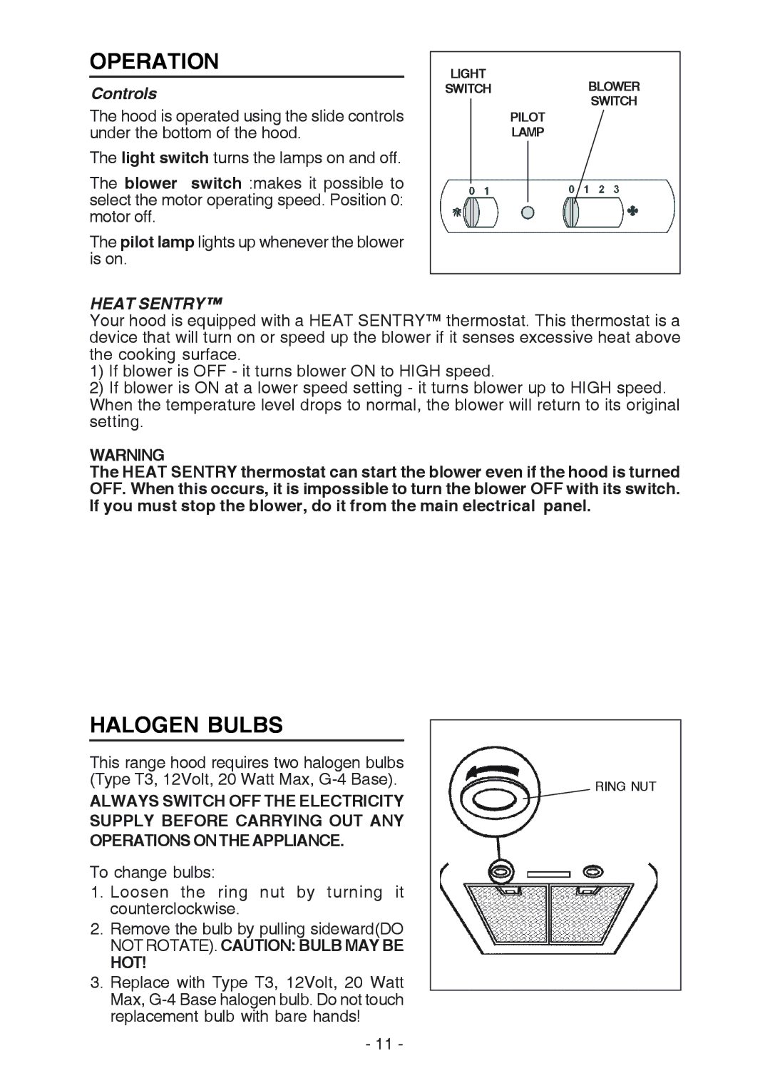 Broan RM523604 manual Operation, Halogen Bulbs, Controls, Heat Sentry, Not ROTATE. Caution Bulb MAY be HOT 