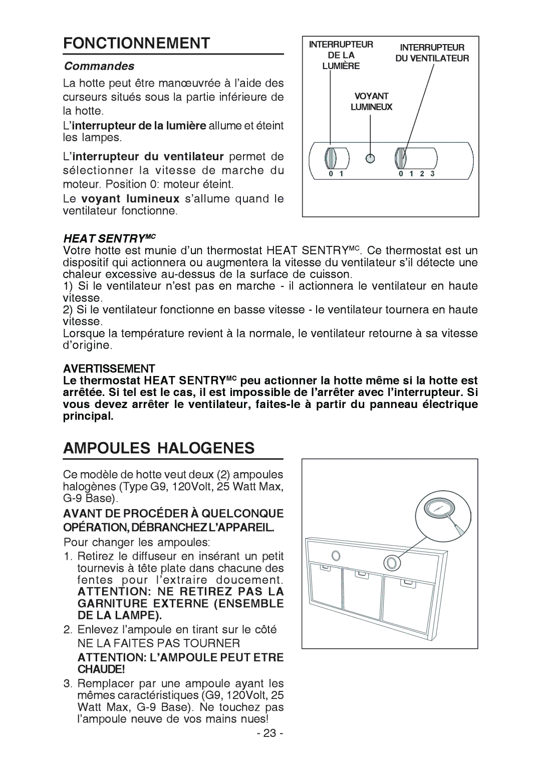 Broan RM533604 manual Fonctionnement, Ampoules Halogenes, Commandes, Heat Sentrymc, Avertissement 