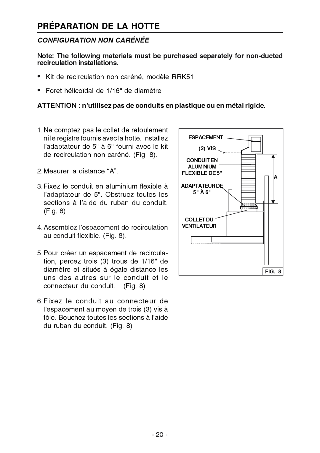 Broan RM533604 manual Configuration Non Carénée, ATTENTION n’utilisez pas de conduits en plastique ou en métal rigide 