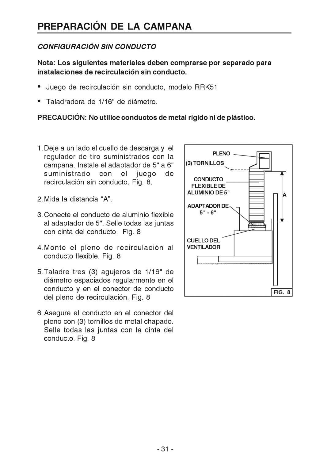 Broan RM533604 manual Configuración Sin Conducto, PRECAUCIÓN No utilice conductos de metal rígido ni de plástico 