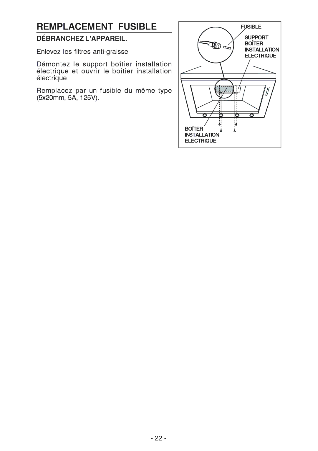 Broan RM61000EX manual Remplacement Fusible, Débranchez L’APPAREIL 