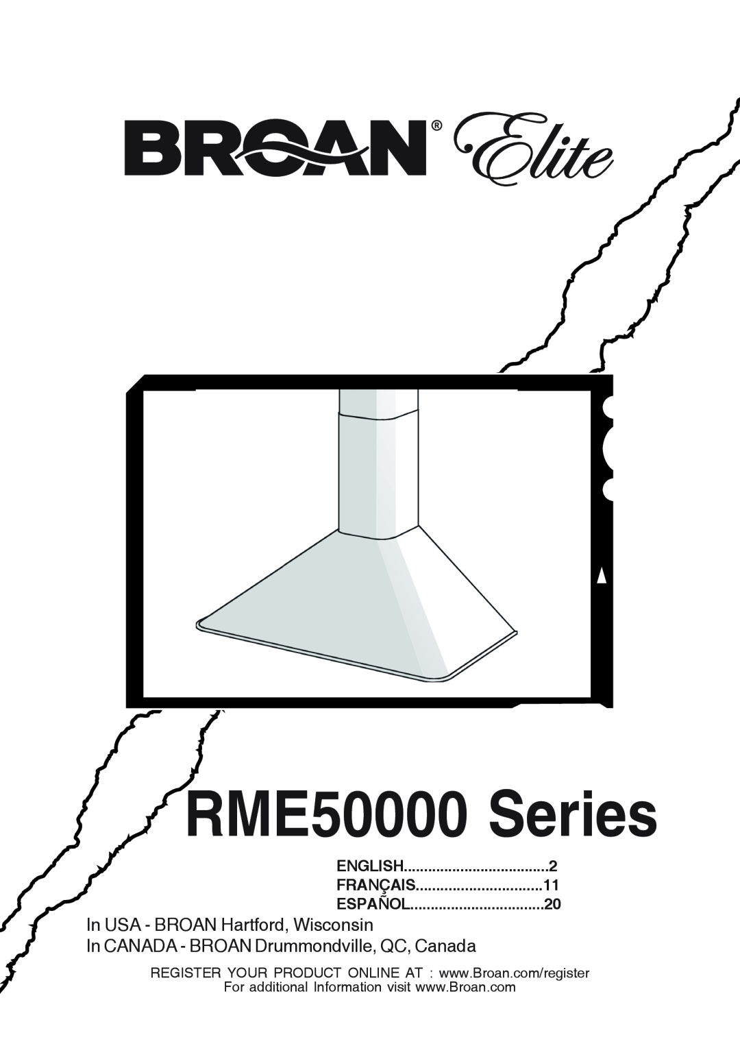 Broan RME50000 manual In USA - BROAN Hartford, Wisconsin, In CANADA - BROAN Drummondville, QC, Canada, English, Français 