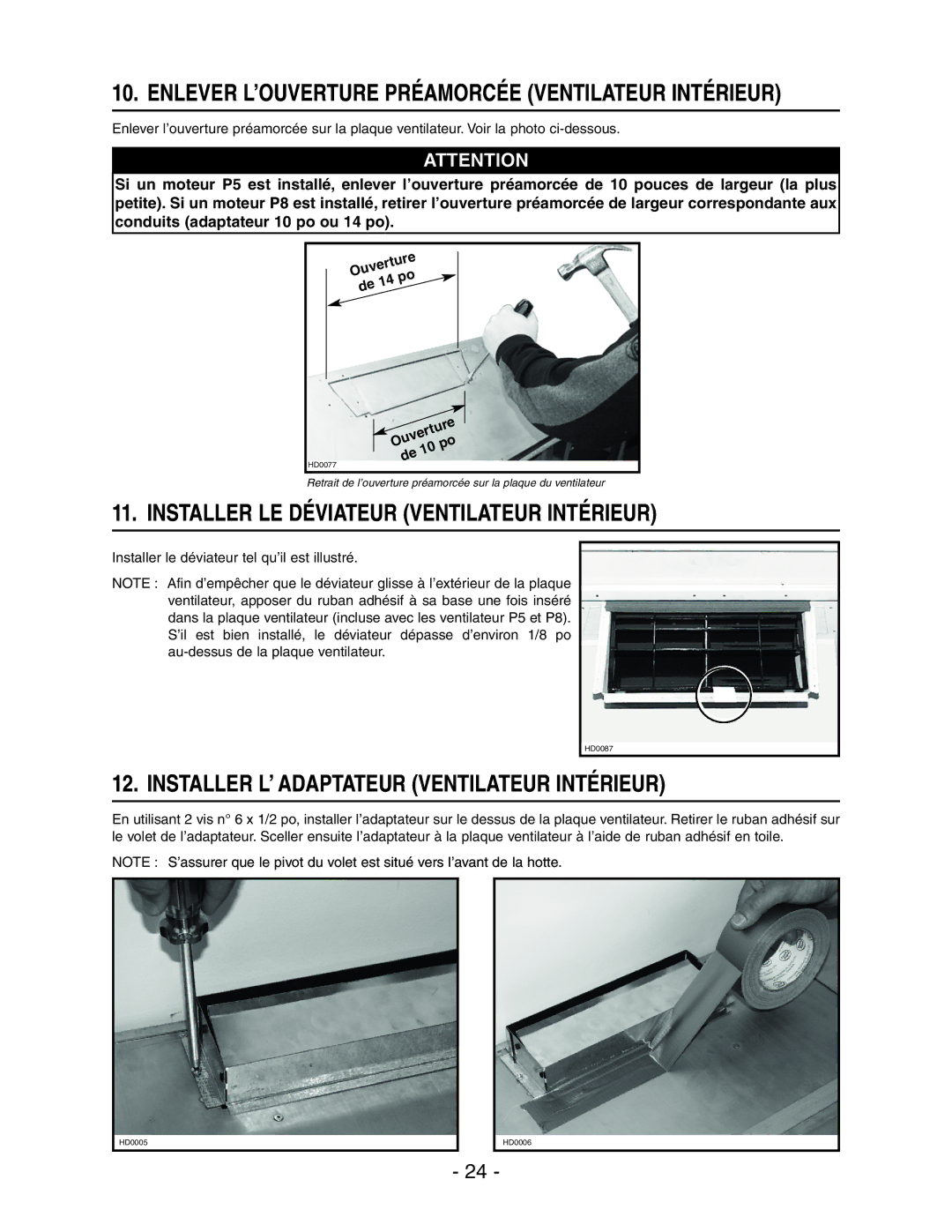 Broan RMIP33 Enlever L’OUVERTURE Préamorcée Ventilateur Intérieur, Installer LE Déviateur Ventilateur Intérieur, Ouverture 