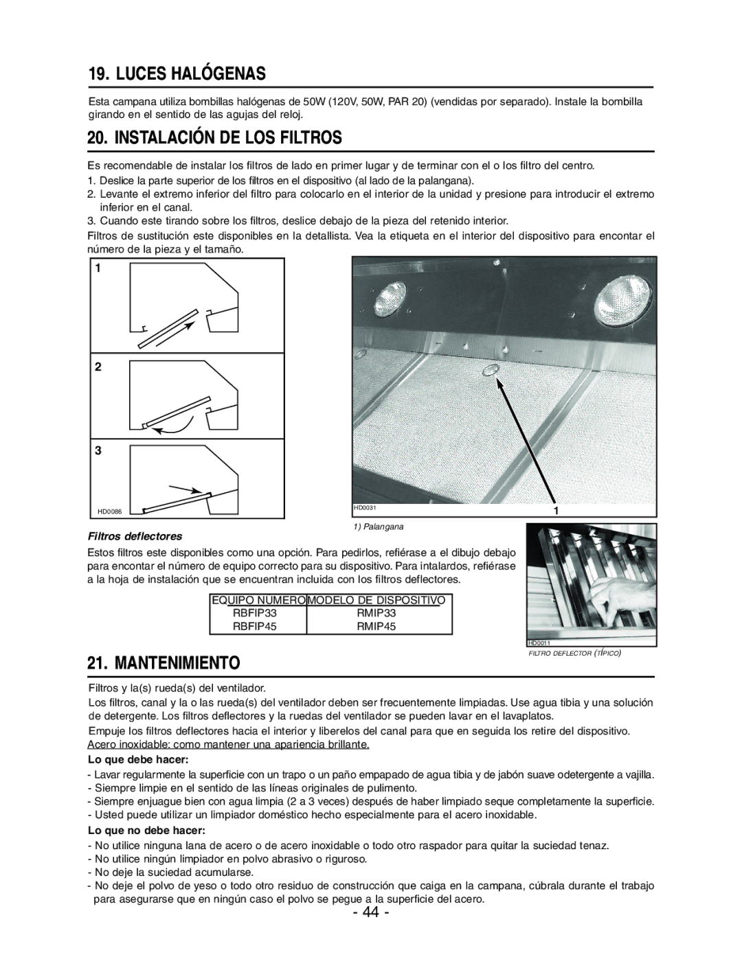 Broan RMIP45, RMIP33 Luces Halógenas, Instalación DE LOS Filtros, Mantenimiento, Lo que debe hacer, Lo que no debe hacer 