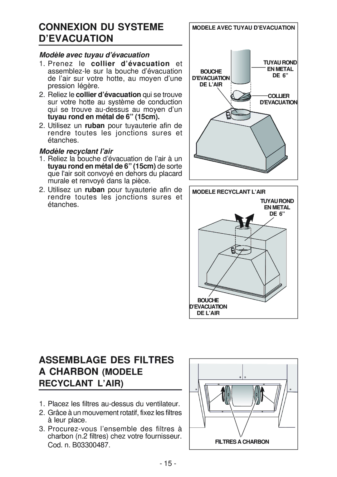 Broan RMP1 manual Connexion DU Systeme D’EVACUATION, Assemblage DES Filtres a Charbon Modele, Modèle recyclant l’air 