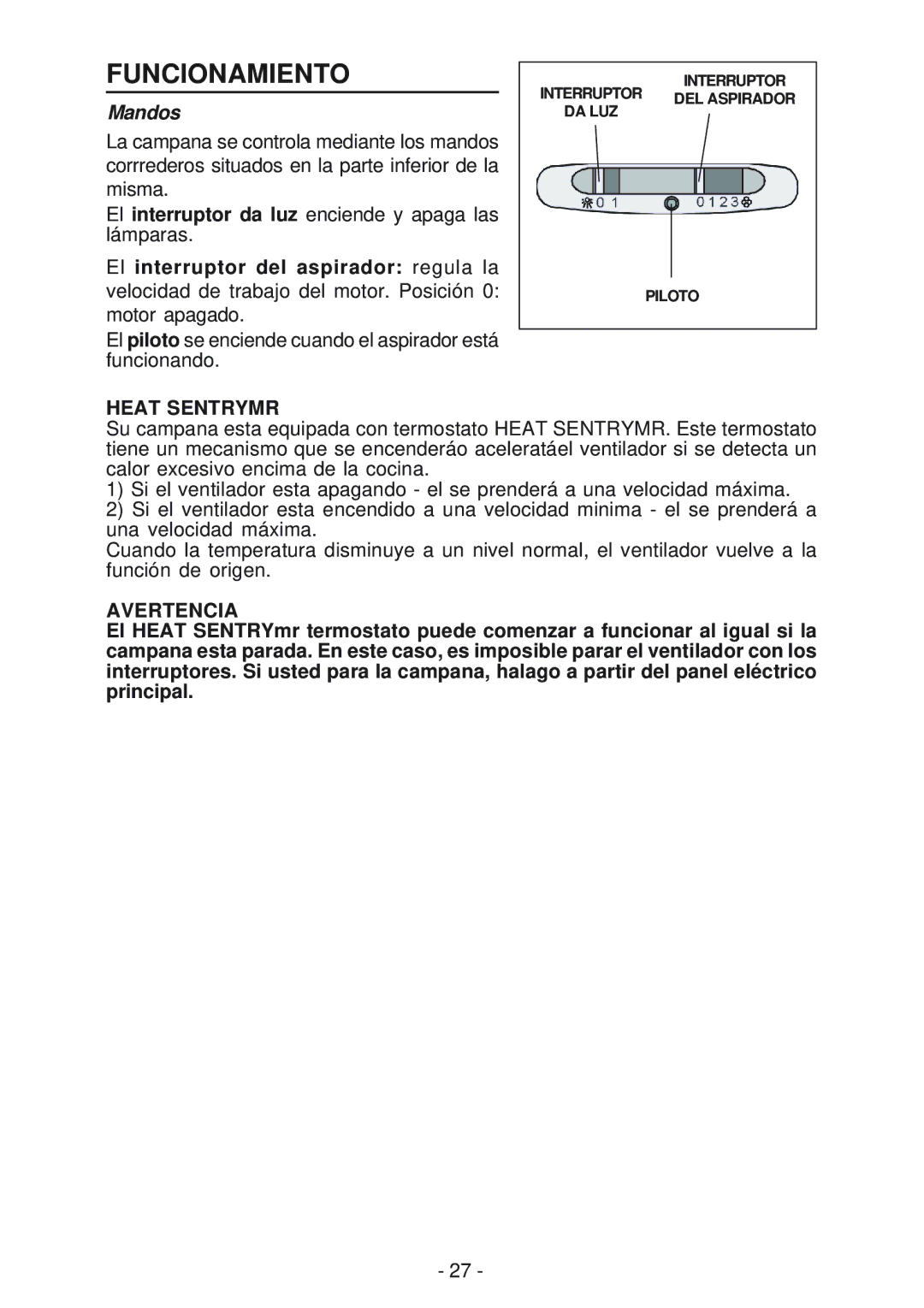 Broan RMP1 manual Funcionamiento, Mandos, Heat Sentrymr, Avertencia 