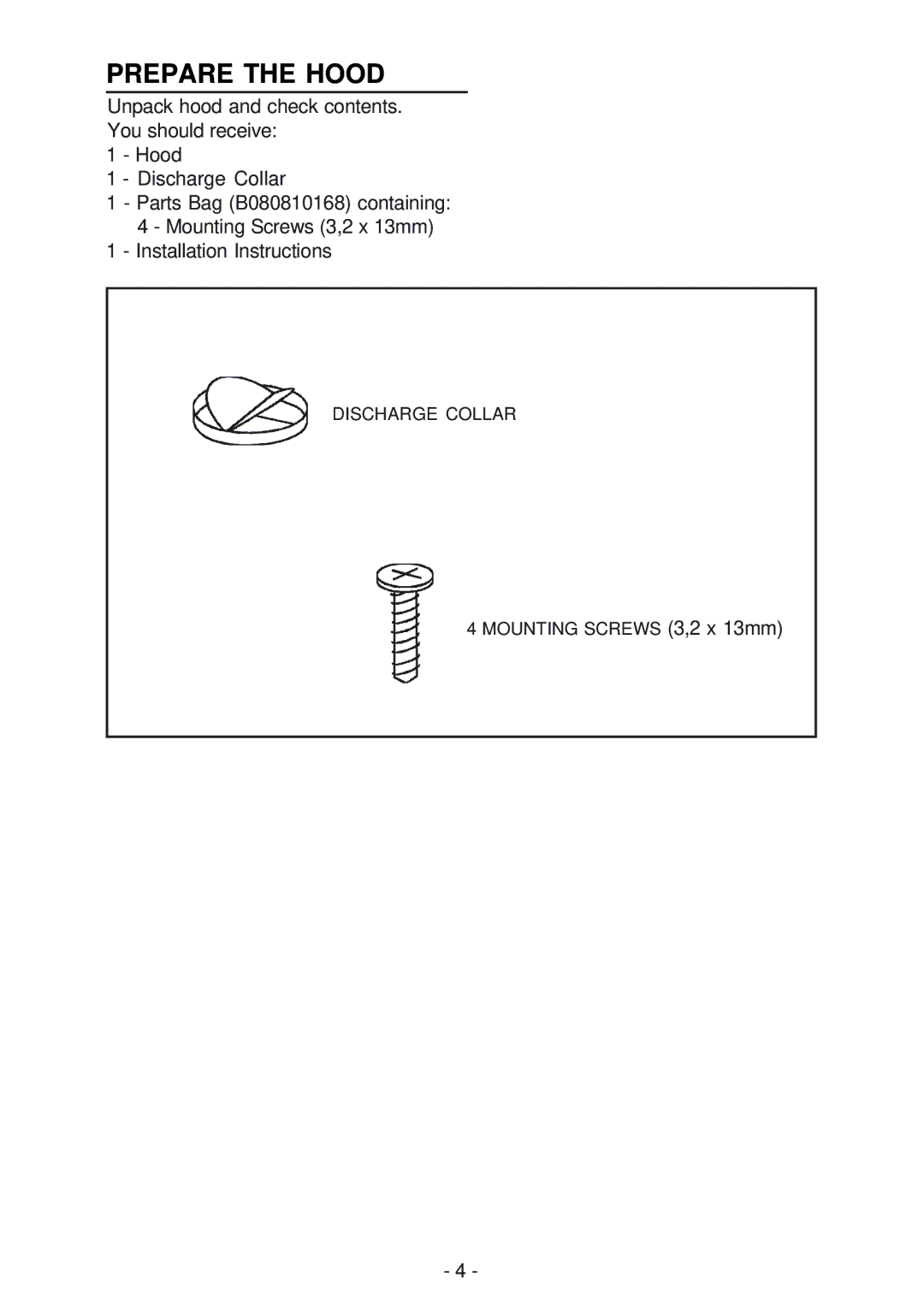 Broan RMP1 manual Prepare the Hood 