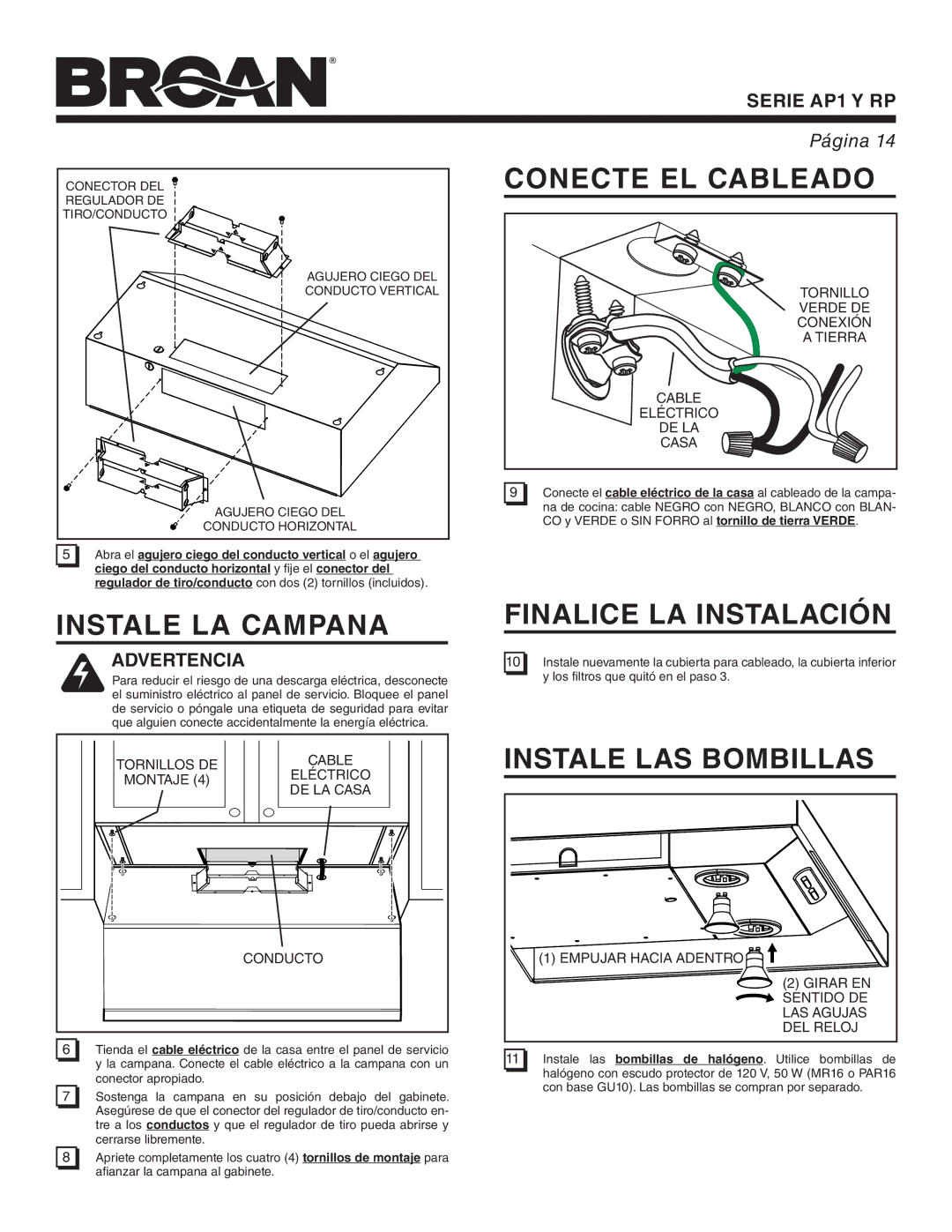 Broan RP, AP1 warranty Instale LA Campana, Conecte EL Cableado, Finalice LA Instalación, Instale LAS Bombillas 