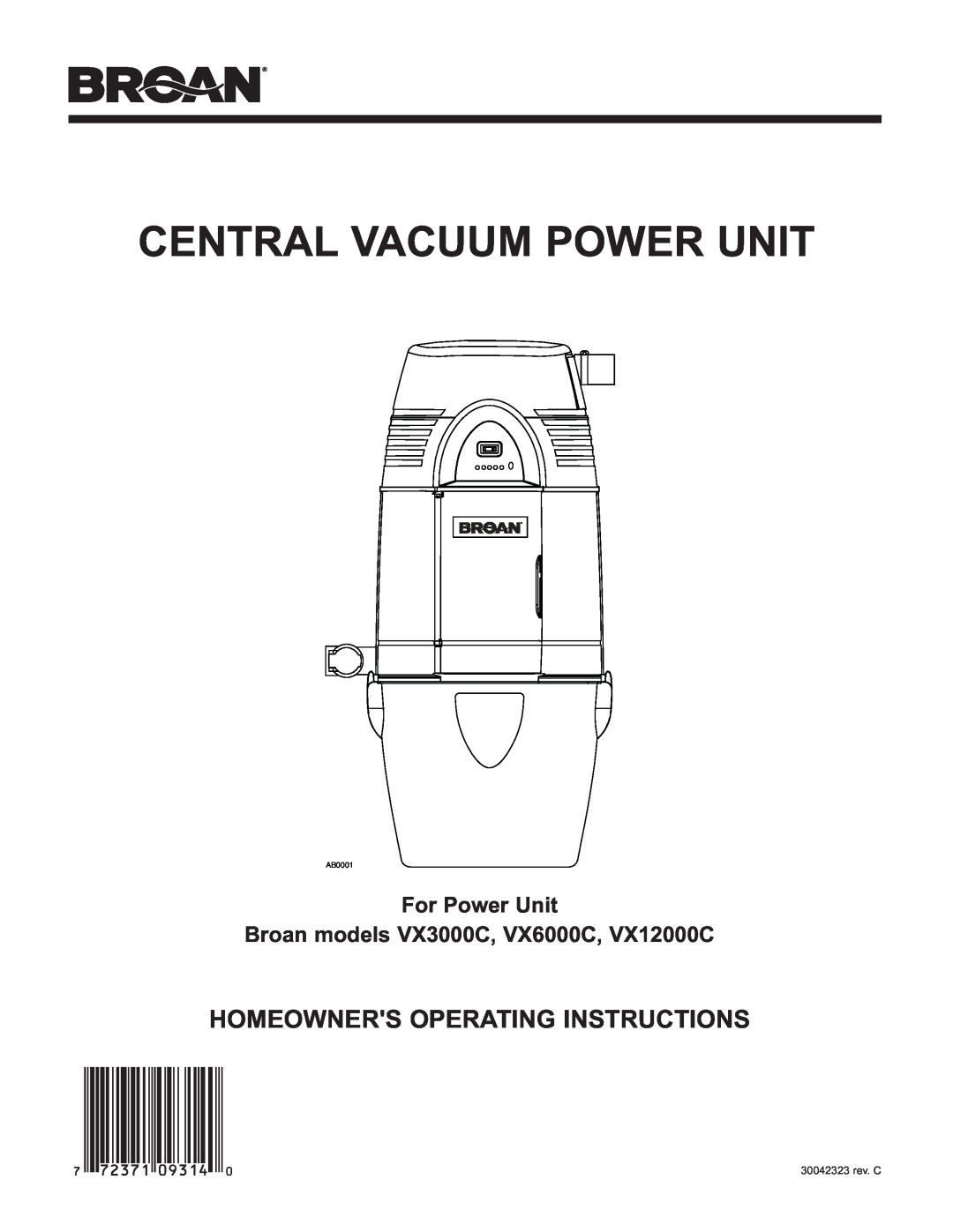 Broan manual For Power Unit Broan models VX3000C, VX6000C, VX12000C, Central Vacuum Power Unit, AB0001 