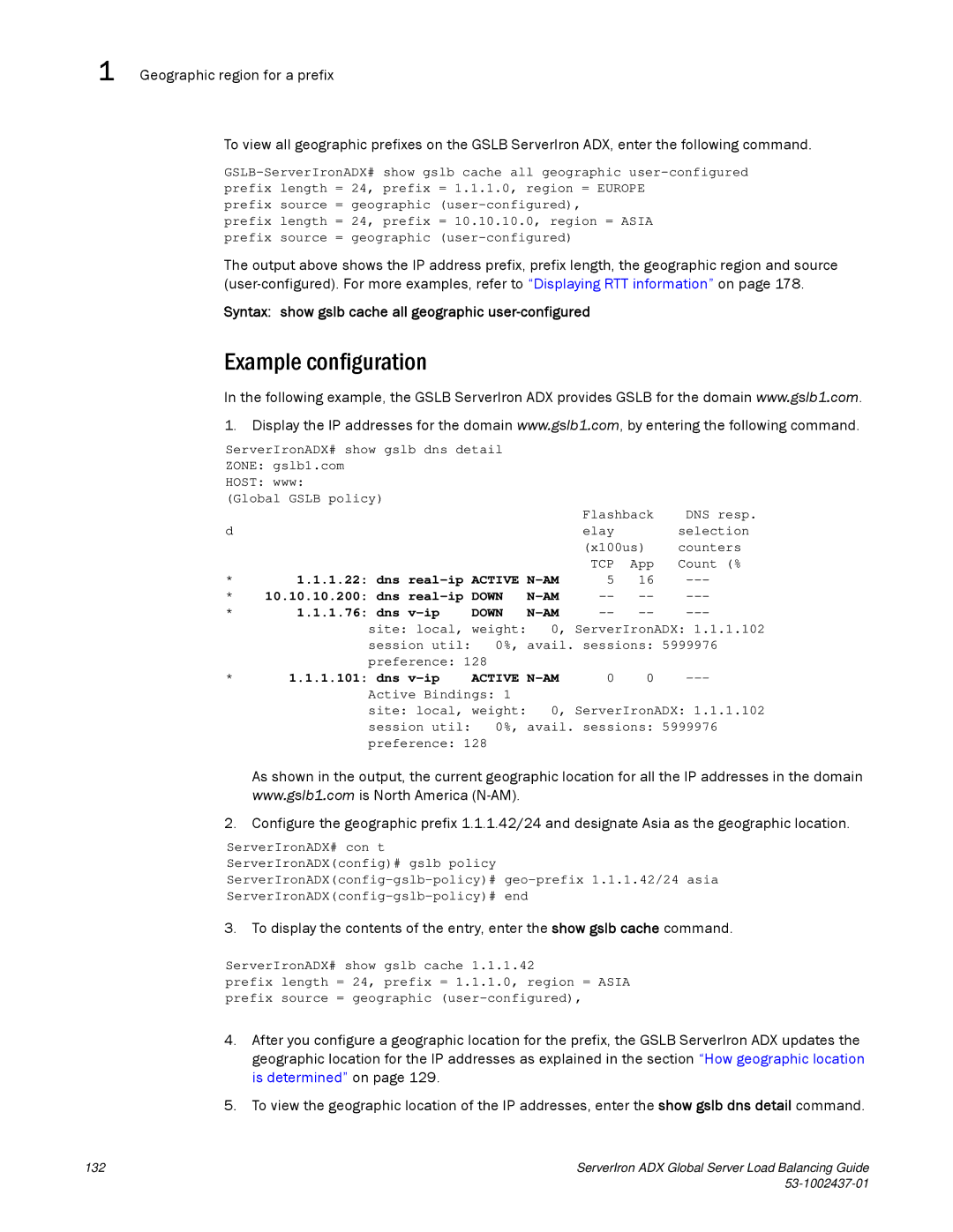 Brocade Communications Systems 12.4.00 manual Example configuration, Syntax show gslb cache all geographic user-configured 