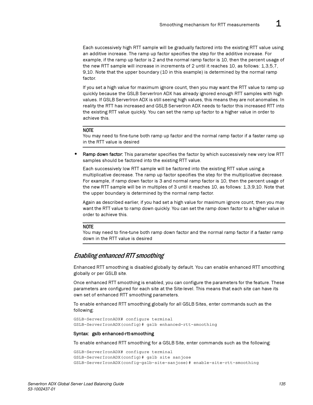 Brocade Communications Systems 12.4.00 manual Enabling enhanced RTT smoothing, Syntax gslb enhanced-rtt-smoothing 