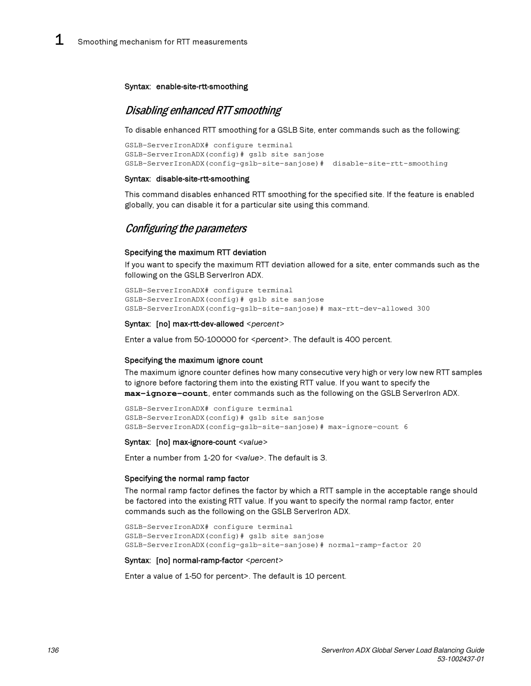 Brocade Communications Systems 12.4.00 manual Disabling enhanced RTT smoothing, Configuring the parameters 