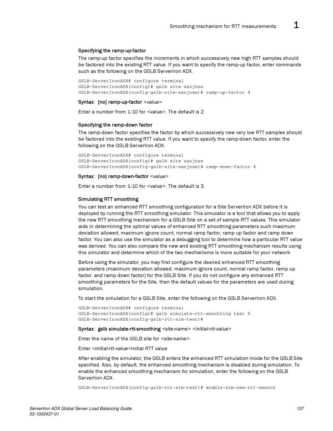 Brocade Communications Systems 12.4.00 manual Specifying the ramp-up-factor, Syntax no ramp-up-factor value 