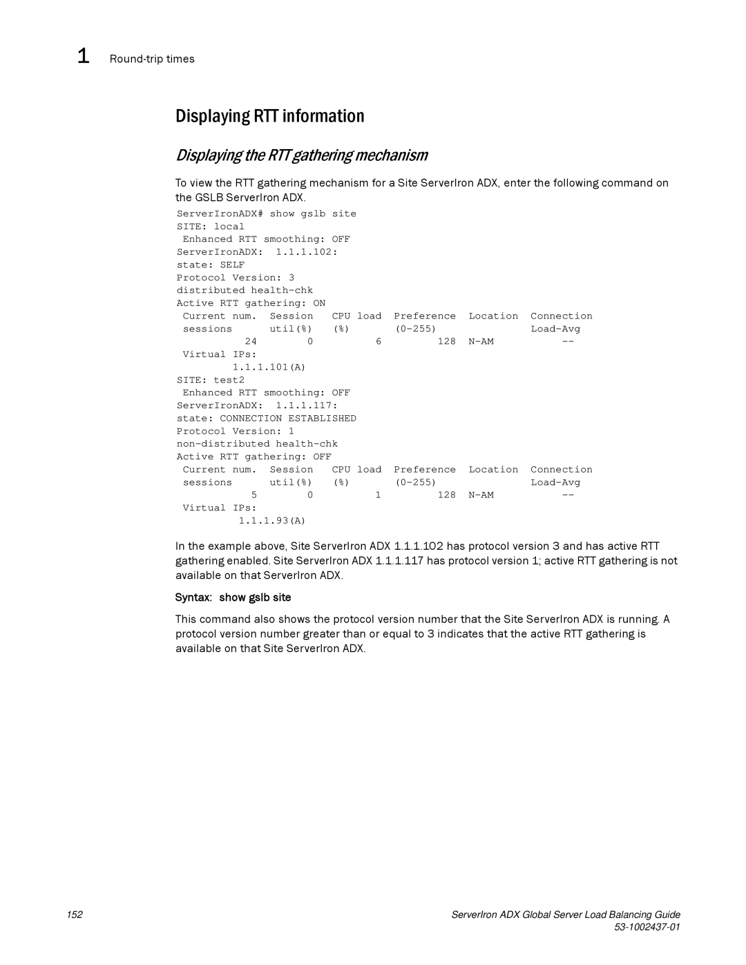 Brocade Communications Systems 12.4.00 manual Displaying RTT information, Displaying the RTT gathering mechanism 