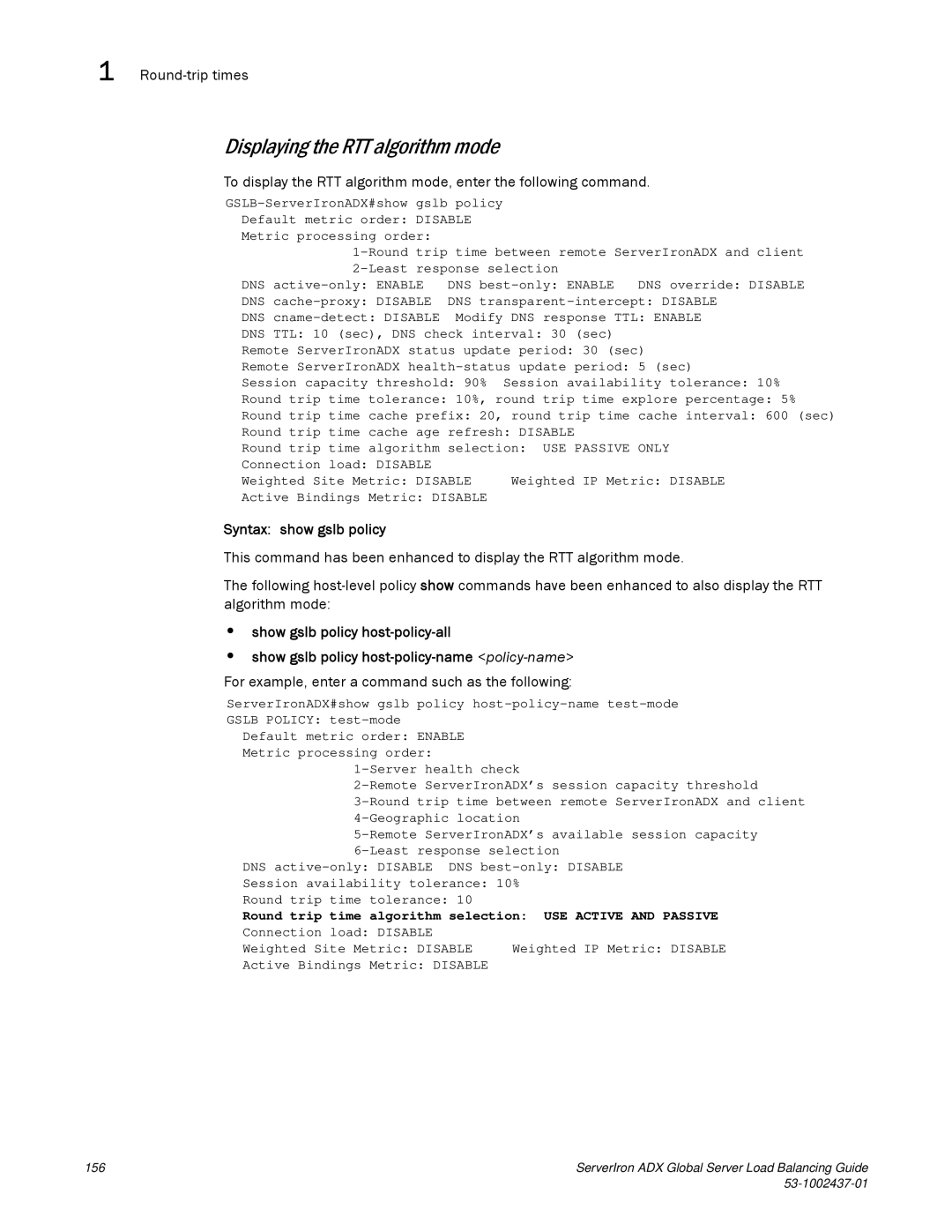 Brocade Communications Systems 12.4.00 manual Displaying the RTT algorithm mode 