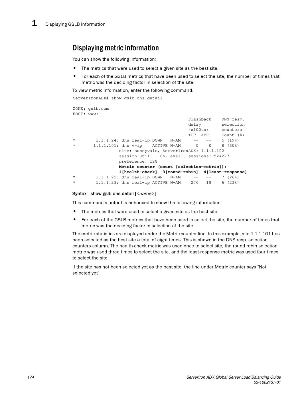 Brocade Communications Systems 12.4.00 manual Displaying metric information, Displaying Gslb information 