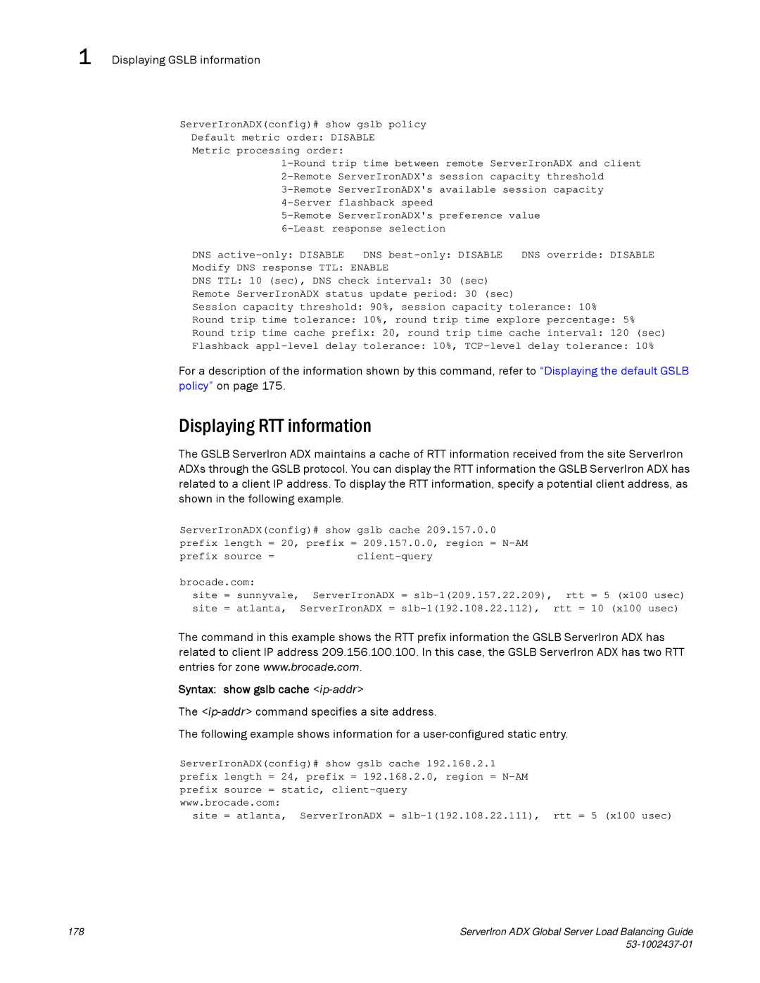 Brocade Communications Systems 12.4.00 manual ServerIronADXconfig# show gslb cache 