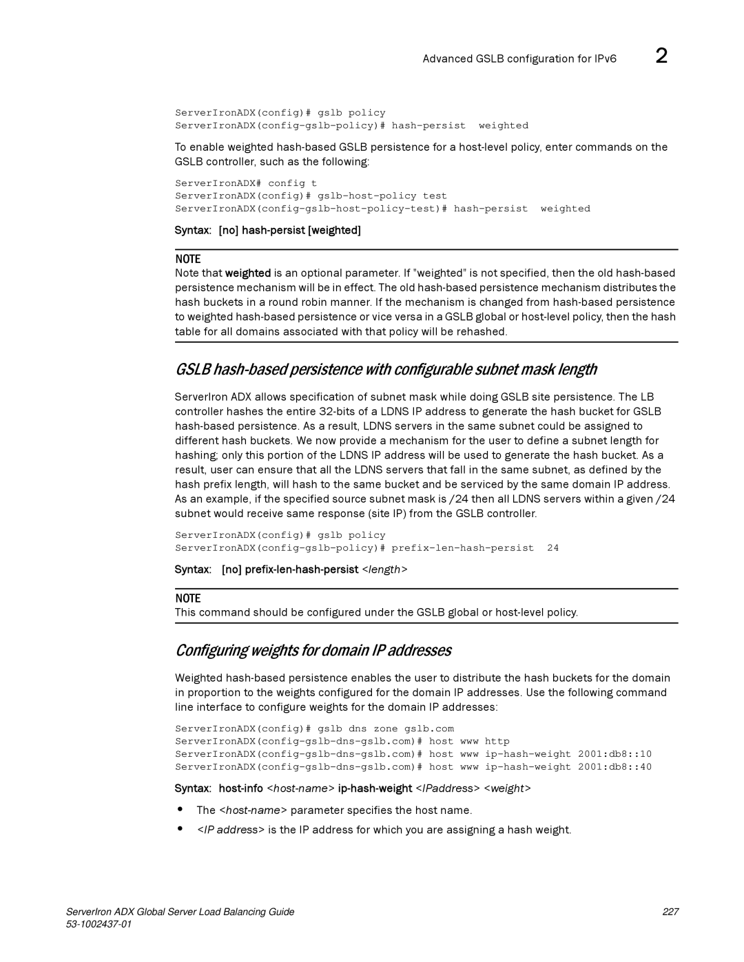 Brocade Communications Systems 12.4.00 manual Configuring weights for domain IP addresses, Syntax no hash-persist weighted 