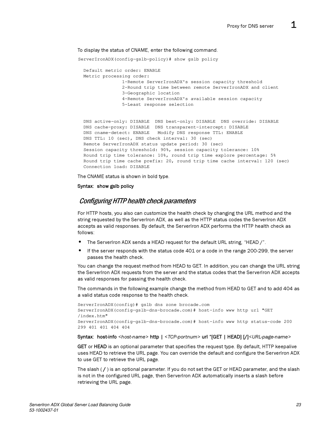 Brocade Communications Systems 12.4.00 manual Configuring Http health check parameters, Cname status is shown in bold type 